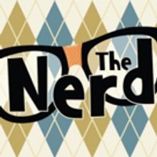 Riverbank Theatre Presents THE NERD