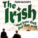 Warner Stage Company Presents THE IRISH...AND HOW THEY GOT THAT WAY