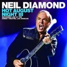 PBS to Premiere NEIL DIAMOND: HOT AUGUST NIGHT III