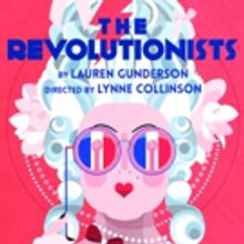 THE REVOLUTIONISTS Roar Into Epic