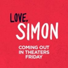 Review Roundup: Critics Weigh In On LOVE, SIMON