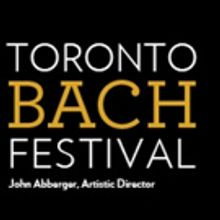 Fourth Annual Toronto Bach Festival Offers The Best In Baroque, May 24-26