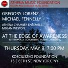 Athena Music Foundation Presents Tenor Gregory Lorenz, Pianist Michael Fennelly, And…