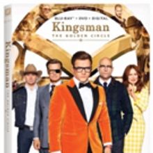 Suit Up for the Arrival of KINGSMAN: THE GOLDEN CIRCLE on 4K, Blu-ray and DVD Today