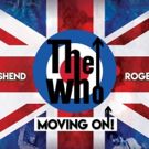 The Who Announce North American 'MOVING ON! TOUR'