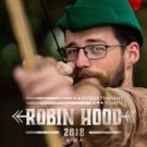 ReThink Theatrical presents ROBIN HOOD at Rutgers Gardens 9/28 to 10/6