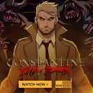 The CW Seed's CONSTANTINE: THE LEGEND CONTINUES to Air on The CW October 15h