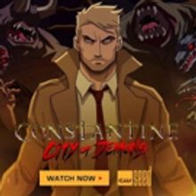 The CW Seed's CONSTANTINE: THE LEGEND CONTINUES to Air on The CW October 15h