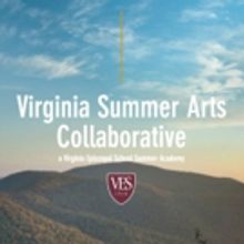 Reinventing The Summer Theatre Intensive: Virginia Summer Arts Collaborative Acceptin