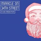Pasadena Playhouse Announces Cast For MIRACLE ON 34th ST.