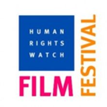 The Human Rights Watch Announces 30th Anniversary Film Festival