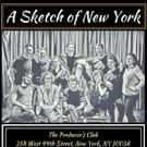 Long-Running A SKETCH OF NEW YORK Comes to The Producer's Club Tonight