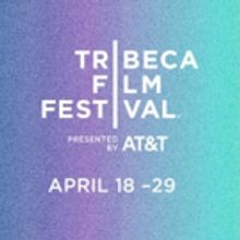 2018 Tribeca Film Festival Unveils TRIBECA IMMERSIVE PROGRAM