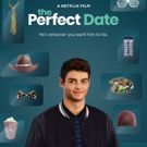 VIDEO: Noah Centineo Stars in the Trailer for THE PERFECT DATE