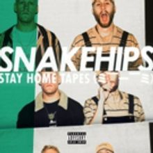 Snakehips Release STAY HOME TAPES EP Out Today