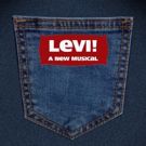 Sherman Brothers' New Musical LEVI! Premieres Tonight in Los Angeles