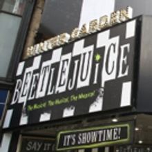 Up on the Marquee: BEETLEJUICE Arrives on Broadway