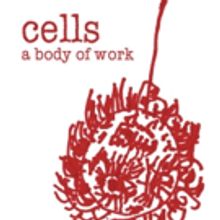 Proud and Loud Arts Begin Autumn 2018 Season with Cells - A Body of Work