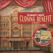 Her Majesty's Theatre Will Hold Closing Night Benefit Before Closing for Years-Long R