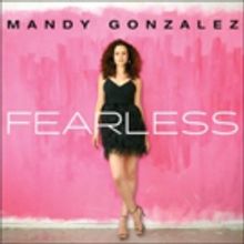 HAMILTON's Mandy Gonzalez Releases Debut Album FEARLESS Today