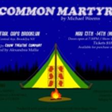 Crow Theatre Company Announces Inaugural Performance - A COMMON MARTYR By Micheal…