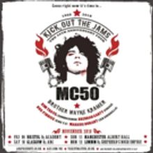 MC50 Announce Kick Out the Jams: The 50th Anniversary Tour Throughout Europe and United Kingdom