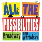 Kate Baldwin, Alysha Umphress & More Feature On New Album ALL THE POSSIBILITIES…