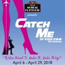 CATCH ME IF YOU CAN Comes to Tacoma Musical Playhouse