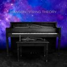 Hanson Announces Release Date for New Album, STRING THEORY