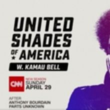 W. Kamau Bell's UNITED SHADES OF AMERICA Season 3 Premieres Sunday, April 29