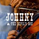 JOHNNY AND THE DEVIL'S BOX Returns To Rockwood Music Hall