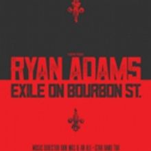 Ryan Adams Announces EXILE ON BOURBON ST. Special Guests
