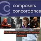 Composers Concordance Presents 8th Annual CompCord Festival - 'Animals'