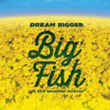Second Generation Theatre To Open BIG FISH At The Shea's Smith