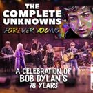 Patchogue Theatre Presents FOREVER YOUNG: A CELEBRATION OF BOB DYLAN'S 78 YEARS
