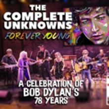 Patchogue Theatre Presents FOREVER YOUNG: A CELEBRATION OF BOB DYLAN'S 78 YEARS