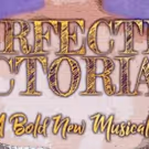 New Musical PERFECTLY VICTORIAN to Have 29-Hour Reading in NYC Today