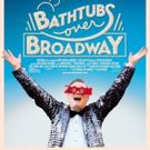 Documentary Highlighting Industrial Musicals, BATHTUBS OVER BROADWAY, To Start…