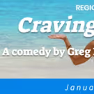 Dark Horse Theatre Company Presents the Regional Premiere of CRAVING FOR TRAVEL