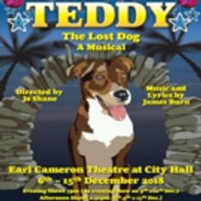 TEDDY THE LOST DOG Currently Playing at Earl Cameron Theatre at City Hall in Bermuda