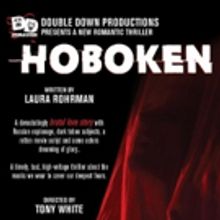 HOBOKEN - A Dark, Taut, Thriller By Laura Rohrman Opens This Month at Shetler Studios