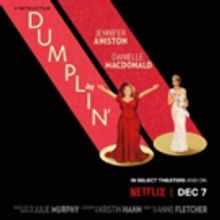 Netflix Unveils the Key Art for DUMPLIN' Starring Danielle Macdonald and Jennifer Ani