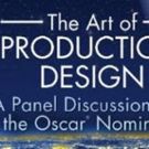 Oscar-Nominated Production Designers and Set Decorators to Participate in Panel…
