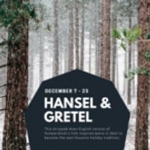 Rec Room Arts Presents Its First Opera HANSEL & GRETEL in a 600 Sq. Ft. Wooded Instal