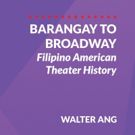 Book On Filipino American Theater History Now Available