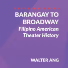 Book On Filipino American Theater History Now Available