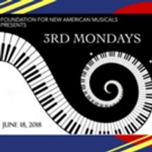 Foundation For New American Musicals Returns To Sterling's With A New Edition Of 3RD 