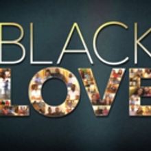 OWN's Record-Breaking Docu-Series BLACK LOVE Returns Saturday, May 12