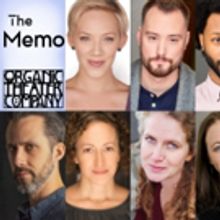 Cast Announced for THE MEMO at Organic Theater Company