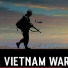 Ken Burns and Lynn Novick's THE VIETNAM WAR Seen by 33.8 Million + Viewers